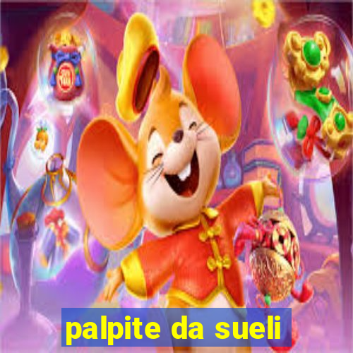 palpite da sueli